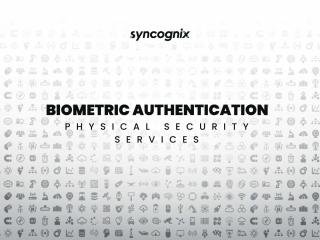 Biometric Authentication