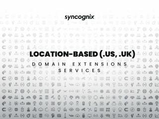 Location-Based Extensions (.us, .uk)