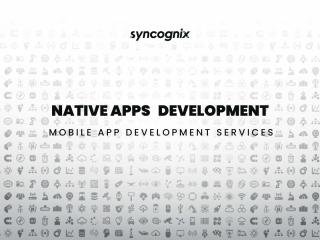 Native App Development